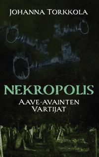 Nekropolis: Aave-avainten Vartijat
