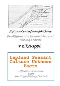 Lapland Peasant Culture Unknown Facts: Attention Vacuum with Heritage History Denied