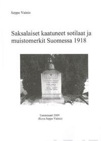 Saksalaiset kaatuneet sotilaat ja muistomerkit Suomessa 1918