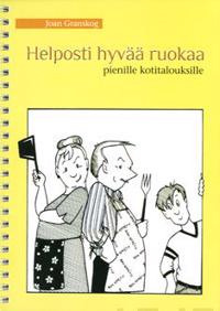 Helposti hyvää ruokaa pienille kotitalouksille