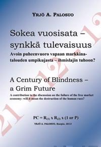 Sokea vuosisata - synkkä tulevaisuus