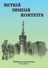 Hetkiä- Ihmisiä- Kohteita