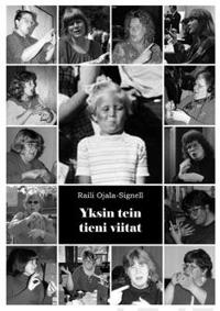 Yksin tein tieni viitat