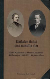 Kaikeksi iloksi sinä minulle olet (+cd-rom)