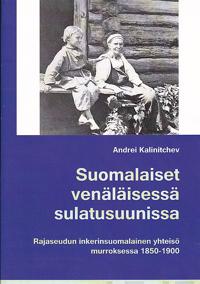 Suomalaiset venäläisessä sulatusuunissa