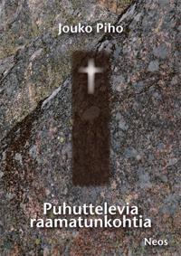 Puhuttelevia raamatunkohtia