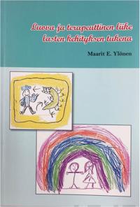 Luova ja terapeuttinen liike lasten kehityksen tukena