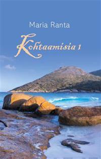Kohtaamisia 1