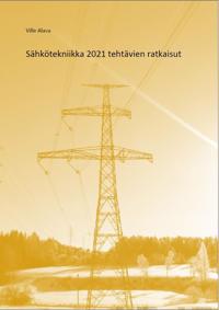 Sähkötekniikka 2021 tehtävien ratkaisut
