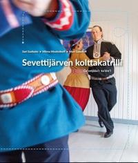 Sevettijärven kolttakatrilli - Ce'vetjääu'r ka'dre'l
