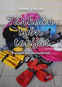 Tärkeän työn tekijät