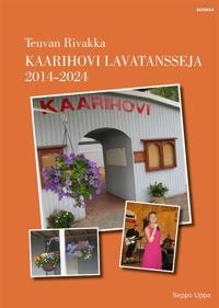 Kaarihovi lavatansseja 2014 - 2024