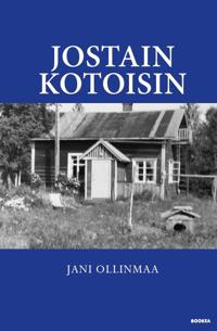 Jostain kotoisin