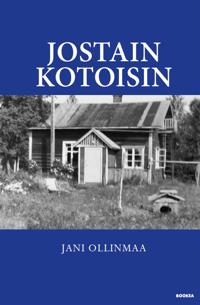 Jostain kotoisin