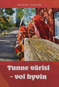Tunne värisi - voi hyvin