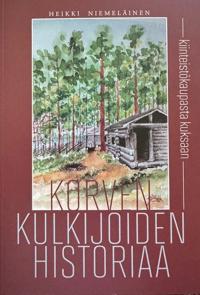 Korvenkulkijoiden historiaa