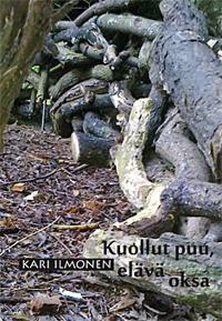 Kuollut puu, elävä oksa