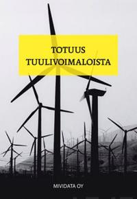 Totuus tuulivoimaloista