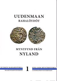 Uudenmaan rahalöydöt - Myntfynd från Nyland