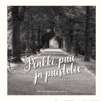 Penkki, puu ja puistotie
