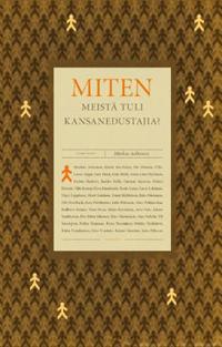 Miten meistä tuli kansanedustajia?