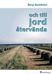 ... och till jord återvända