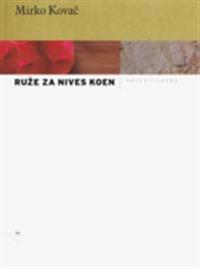 Ruže za Nives Koen