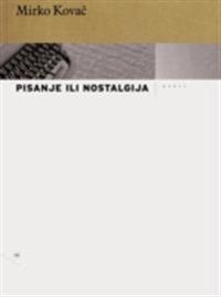 Pisanje ili nostalgija