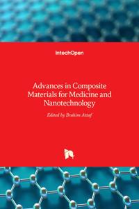Advances in Composite Materials for Medicine and Nanotechnology