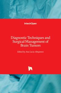 Diagnostic Techniques and Surgical Management of Brain Tumors