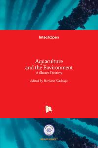 Aquaculture and the Environment