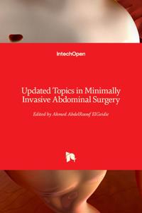 Updated Topics in Minimally Invasive Abdominal Surgery