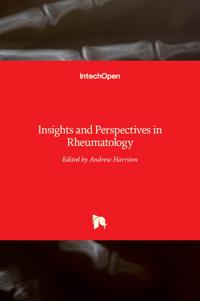 Insights and Perspectives in Rheumatology