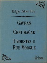Gavran - Crni macak - Umorstva u Rue Morgue