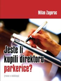 Jeste li kupili direktoru parkerice?