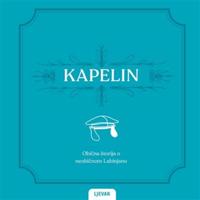 Kapelin. Obicna štorija o neobicnom Labinjanu