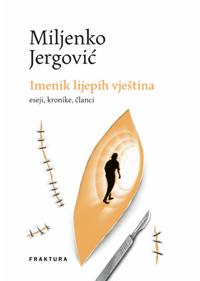 Imenik lijepih vještina - eseji, kronike, članci