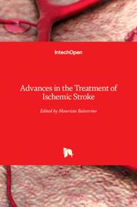 Advances in the Treatment of Ischemic Stroke