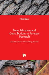New Advances and Contributions to Forestry Research