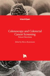 Colonoscopy and Colorectal Cancer Screening