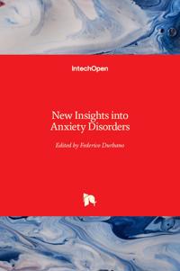 New Insights into Anxiety Disorders