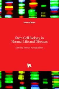 Stem Cell Biology in Normal Life and Diseases