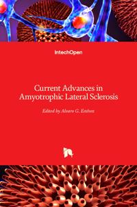 Current Advances in Amyotrophic Lateral Sclerosis