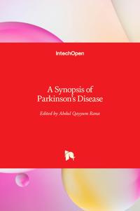 A Synopsis of Parkinson's Disease