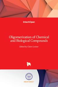 Oligomerization of Chemical and Biological Compounds