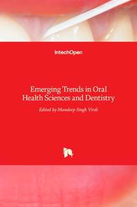Emerging Trends in Oral Health Sciences and Dentistry
