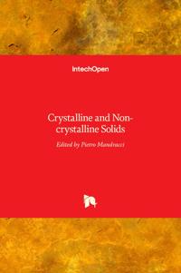 Crystalline and Non-crystalline Solids