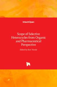 Scope of Selective Heterocycles from Organic and Pharmaceutical Perspective