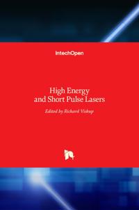 High Energy and Short Pulse Lasers