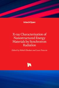 X-ray Characterization of Nanostructured Energy Materials by Synchrotron Radiation